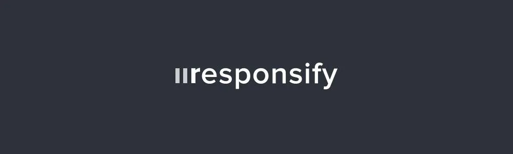 Responsify